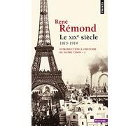 Introduction à l'histoire de notre temps, tome 2 : Le XIXe siècle, 1815-1914