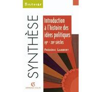 Introduction à l'histoire des idées politiques - 19e-20e siècles - Frédéric Lambert - Armand Colin - Livre