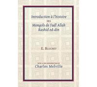 Introduction À L'histoire Des Mongols De Fadl Allah Rashid Ed-Din