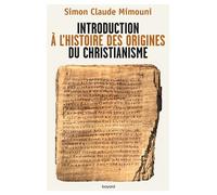 Introduction à l'histoire des origines du christianisme