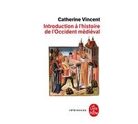 Introduction A L Histoire Occident Medieval
