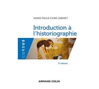 Introduction à l'historiographie - 5e éd.