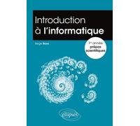 Introduction à l'informatique 1re année prépa scientifique