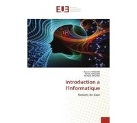 Introduction a l'informatique Notions de base - Nacera Hassani - Universitaires Europeennes - broché - Livre