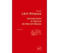 Introduction à l'oeuvre de Marcel Mauss