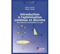 Introduction à l'optimisation continue et discrète Avec exercices et problèmes corrigés - Nicolas Puech - Hermes Science Publications - broché - Scolaire / Universitaire