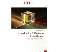 Introduction à l'Optique Géométrique