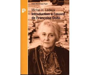 Introduction à l'œuvre de Françoise Dolto