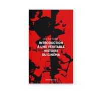 Introduction à une véritable histoire du cinéma