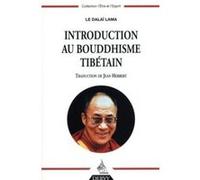 Introduction au bouddhisme tibétain Jean Herbert (Auteur), Jean Herbert (Traduction)
