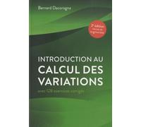 Introduction au calcul des variations: Avec 128 exercices corrigés