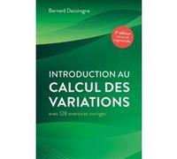 Introduction au calcul des variations Bernard Dacorogna (Auteur)