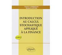 Introduction au calcul stochastique appliqué à la finance