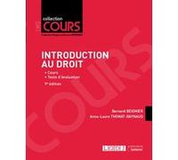 Introduction au droit Bernard Beignier (Auteur), Anne-Laure Thomat-Raynaud (Auteur)