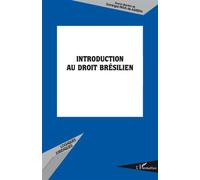 Introduction au droit brésilien - Domingos Païva de Almeida - L'harmattan - broché - Etude