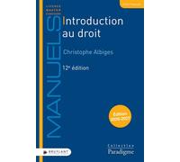 Introduction au droit - Christophe Albigès - Bruylant - broché - Etude