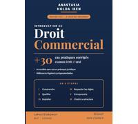 Introduction au droit Commercial: +30 cas pratiques corrigés