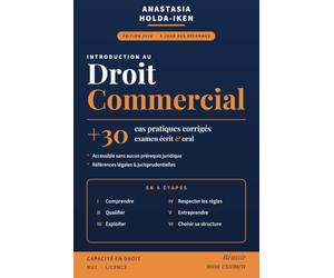 Introduction au Droit Commercial: + 30 cas pratiques corrigés