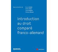 Introduction au droit comparé franco-allemand - Jonas Knetsch - LexisNexis - broché - Manuel