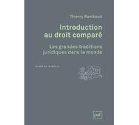 Introduction au droit comparé. Les grandes traditions juridiques dans le monde - Thierry Rambaud - Puf - broché - Etude