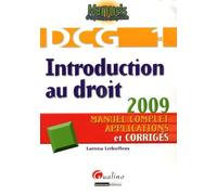 Introduction Au Droit Dcg1 - Manuel Complet, Applications Et Corrigés - Edition 2009