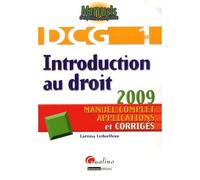 Introduction Au Droit Dcg1 - Manuel Complet, Applications Et Corrigés - Edition 2009