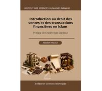 Introduction au droit des ventes et des transactions financières en Islam: مدخل إلى فقه البيوع والمعاملات المالية في الإسلام