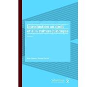 Introduction au droit et à la culture juridique Alain Papaux (Auteur), Davide Cerutti (Auteur)