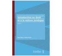 Introduction Au Droit Et À La Culture Juridique - Volume 1