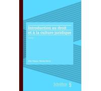 Introduction au droit et à la culture juridique (Volume 1)