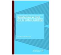 Introduction Au Droit Et À La Culture Juridique - Volume 2