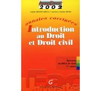 Introduction Au Droit Et Droit Civil. Annales Corrigees 2002, Deug De Droit