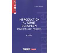 Introduction Au Droit Européen - Organisations Et Principes