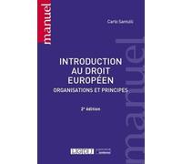 Introduction au droit européen: Organisations et principes (2022)