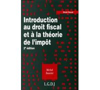 Introduction Au Droit Fiscal Et A La Theorie De L'Impot. 2eme Edition