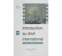 Introduction au droit international: Formation, application, exécution