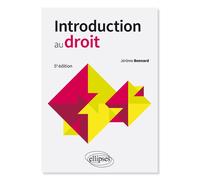Introduction au droit - Jérôme Bonnard - Ellipses - broché - Scolaire / Universitaire