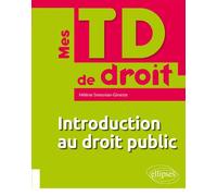 Introduction au droit public - Hélène Simonian-Gineste - Ellipses - broché - Scolaire / Universitaire