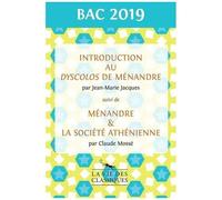 Introduction Au Dyscolos De Ménandre Suivi De Ménandre & La Société Athénienne