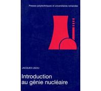 Introduction au génie nucléaire, 2e édition