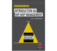 Introduction au Hip-Hop management - Jean-Philippe Denis - Ems Management Et Societes - broché - Etude