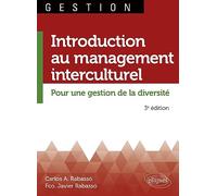 Introduction au management interculturel: Pour une gestion de la diversité