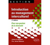 Introduction au management interculturel. Pour une gestion de la diversité - 2e édition - Carlos Rabasso - Ellipses - broché - Etude