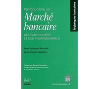 INTRODUCTION AU MARCHE BANCAIRE DES PARTICULIERS ET DES PROFESSIONNELS: TECHNIQUES BANCAIRES