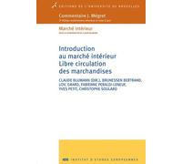 Introduction au marche interieur. libre circulation des marchandises Claude Blumann (Directeur éditorial), BLUMANN &COLL (Auteur)