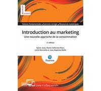 Introduction au marketing – Une nouvelle approche de la consommation – 2e édition