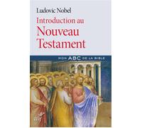 Introduction au nouveau testament - Ludovic Nobel - Cerf - broché - Essai