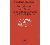 Introduction au Traité de la nature humaine de David Hume - Frédéric Brahami - Puf - broché - Essai