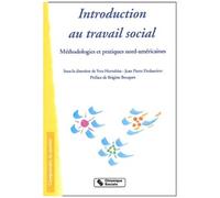 Introduction Au Travail Social - Méthodologies Et Pratiques Nord-Américaines