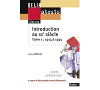 Introduction au XXe siècle: Tome 1 : 1914 à 1945